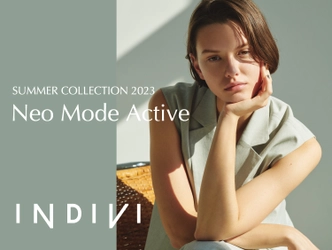 「INDIVI（インディヴィ）」 2023年夏の新作コレクションLOOKBOOKを公開