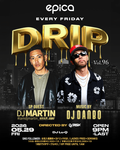 5月29日(金) DRIP Vol.96