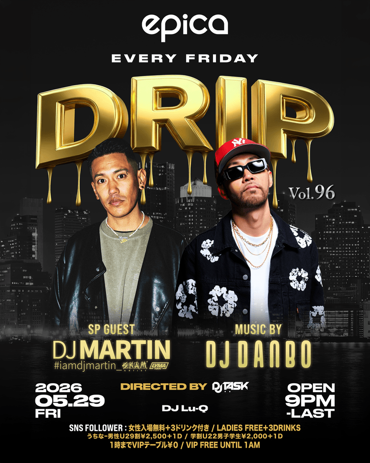 5月29日(金) DRIP Vol.96
