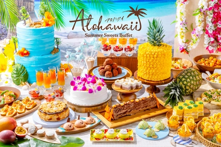 サマースイーツビュッフェ「Alohawaii（アロハワイ）」
6月13日（土）より開催