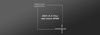 CHOOSEBASE SHIBUYA×deborah lippmann