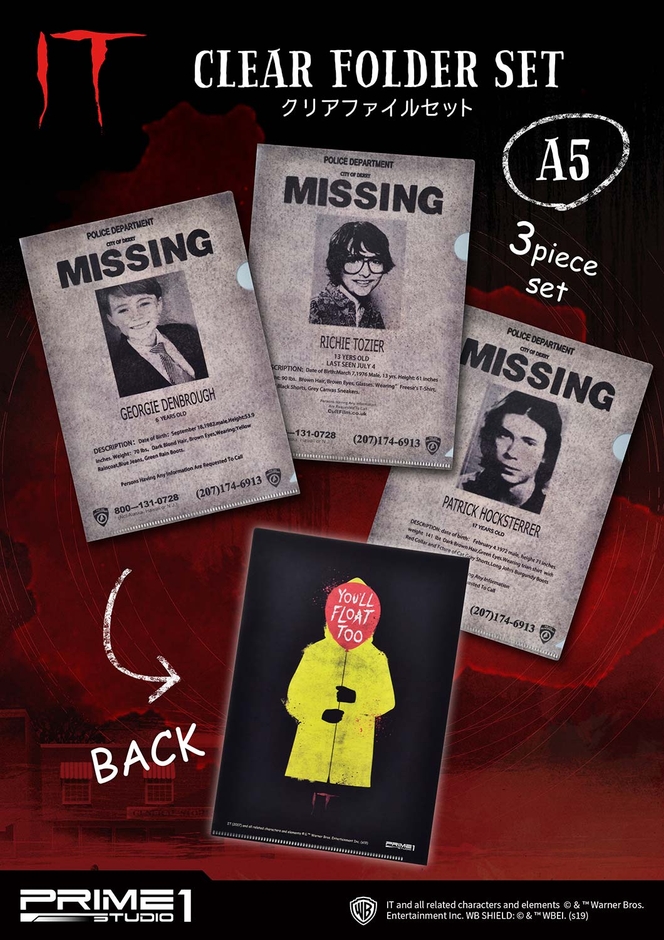 IT “それ”が見えたら、終わり。 ミッシング クリアファイル セット 価格:350円(税込) サイズ:A5
