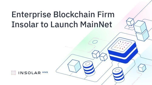 エンタープライズブロックチェーン企業のInsolar、 2020年2月3日にMainNetを運用開始