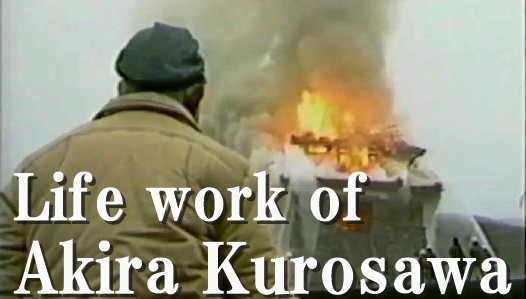 Life work of Akira Kurosawa