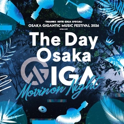 ジャイガの余韻を大阪・舞洲のThe Day Osakaで　宿泊者優先スピンオフライブ開催決定！　