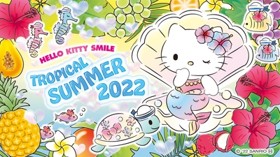 「HELLO KITTY SMILE」 家族で楽しめる夏イベント 「TROPICAL SUMMER 2022」