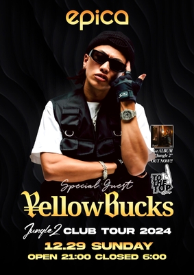 12月29日（日）　￥ellow Bucks 「Jungle 2」 CLUB TOUR 2024 FINAL