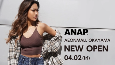 ４月２日（金）ANAP イオンモール岡山店 NEW OPEN !