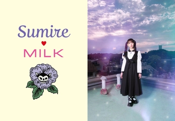 MILKと声優・上坂すみれが初コラボレーション　 MILK MILKBOY新宿店にて上坂すみれ×HITOMIの トークイベントも開催