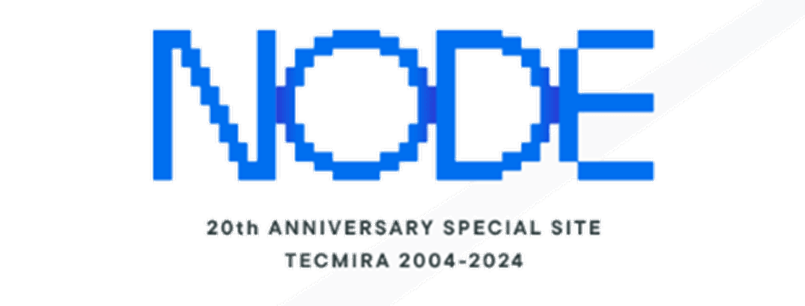 周年記念プロジェクト「NODE」