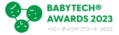 妊娠・出産・育児向けIT商品・育児家電のコンテスト 「BabyTech(R) Awards 2023」8月25日まで審査ご応募受付！ バス置き去り防止、人的資本経営支援など新部門設置