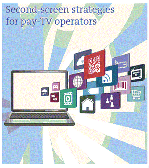 有料TV事業者のセカンドスクリーン戦略