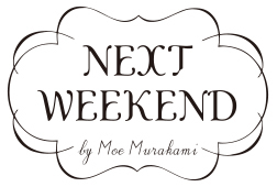  『NEXT WEEKEND』