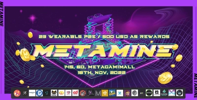 2022年11月18日(金)にメタバースゲームのイベント「METAMINE」開催のお知らせ