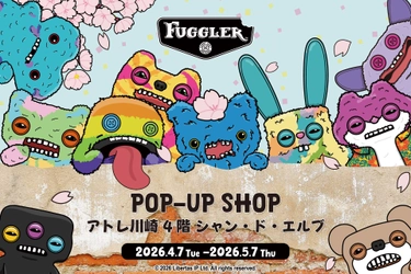 世界中で大人気のぬいぐるみシリーズ「ファグラー」の 「パワーパフガールズ」コラボ先行販売ポップアップショップを 4月7日(火)よりアトレ川崎4階『シャン・ド・エルブ』にて 期間限定オープン！！