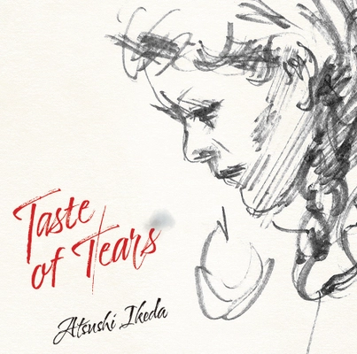 ジャズの名曲に新たな息吹！アルトサックスのマエストロ・池田篤　 全曲オリジナルの新譜『Taste of Tears』を12月19日発売