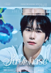 VICTON出身カン・スンシク　初の単独日本ファンコンサート　 『2026 KANG SEUNG SIK SPECIAL LIVE ： Sur(fp)hase in TOKYO』 5月17日に開催決定！