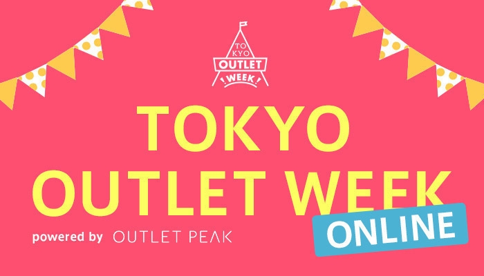 TOKYO OUTLET WEEK online