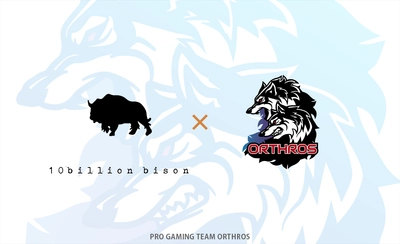 プロゲーミングチーム『ORTHROS』が『10billion bison』とのスポンサー契約を締結