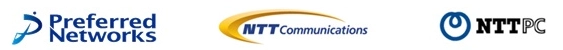 株式会社Preferred Networks NTTコミュニケーションズ株式会社 株式会社NTTPCコミュニケーションズ
