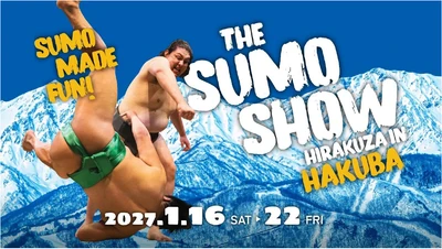 “昼は雪山。夜は相撲。” 白馬の夜に新たな日本文化体験を提案！ 相撲エンタメショー 「The Sumo Show HIRAKUZA in HAKUBA」 11月2日（月）からチケット販売開始！