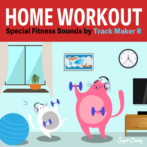 「おうちでエクササイズ〜 Spesial Fitness Sounds by Track Maker R〜