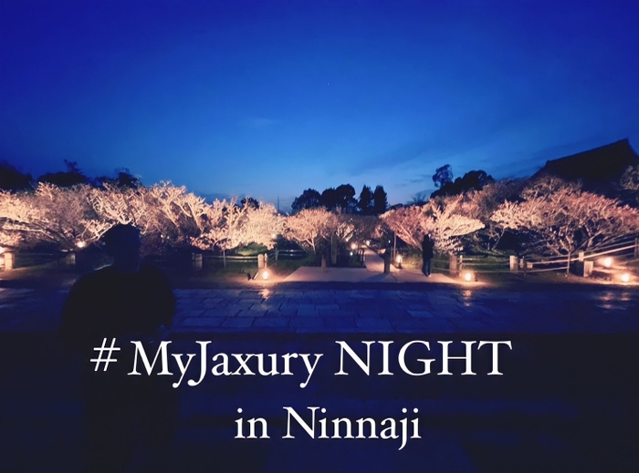 #MyJaxury NIGHT in Ninnaji