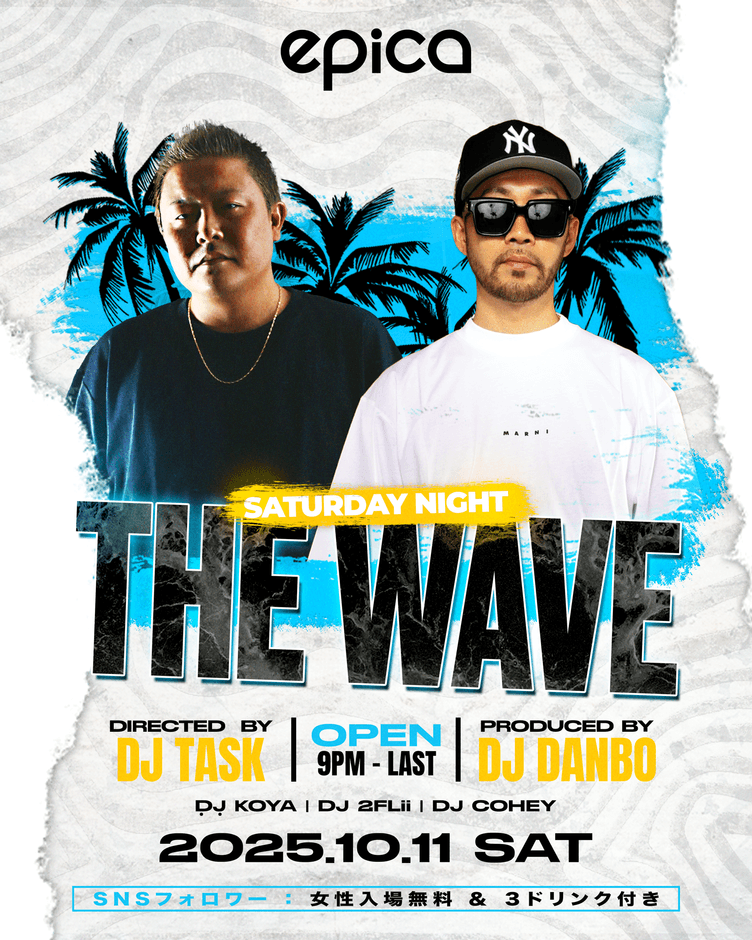 10月11日(土) THE WAVE