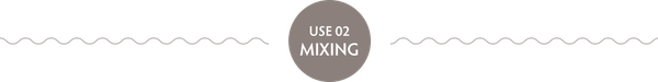 USE 02 MIXING