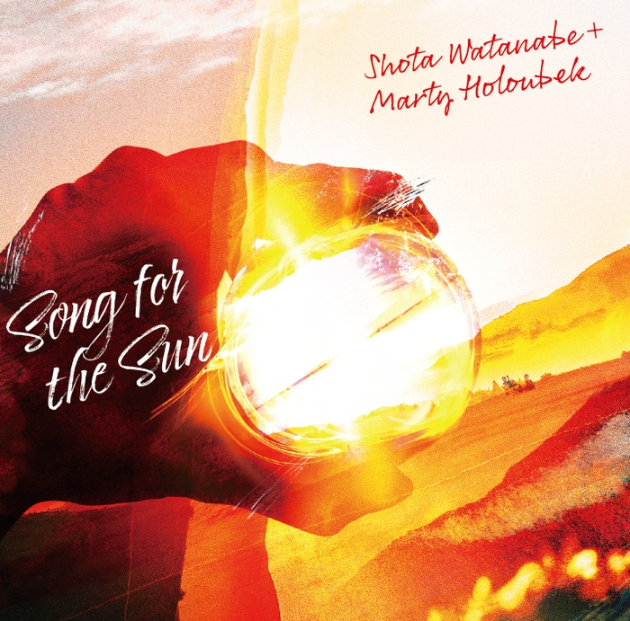 渡辺翔太＋Marty Holoubek『Song for the Sun』Jacket