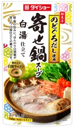 今年も到来！魚介のおいしい季節は「鮮魚亭」の鍋スープ 『鮮魚亭 寄せ鍋スープ 白湯仕立て』新発売　 脂がのった「のどぐろ」だしでいただく極上の味