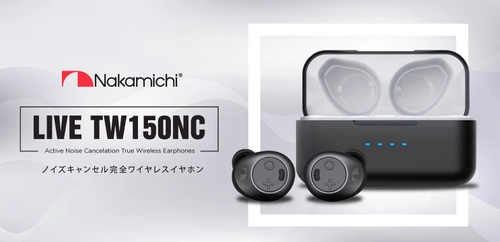 日本初上陸！Nakamichiブランド　 アクティブノイズキャンセリング機能搭載 Bluetooth(R)完全ワイヤレスイヤホンが クラウドファウンディングMakuakeに登場！