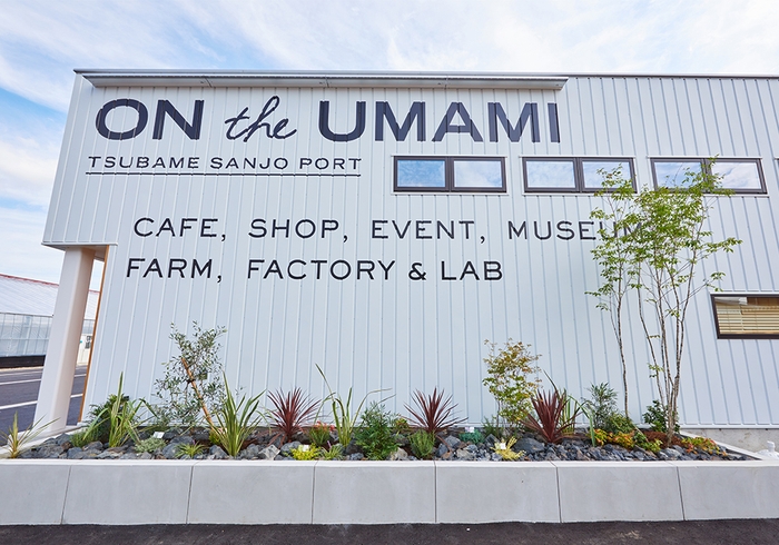 店舗外観 ON THE UMAMI ~TSUBAME SANJO PORT~