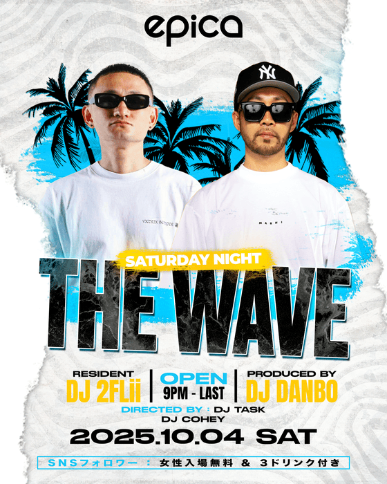 10月4日(土)THE WAVE