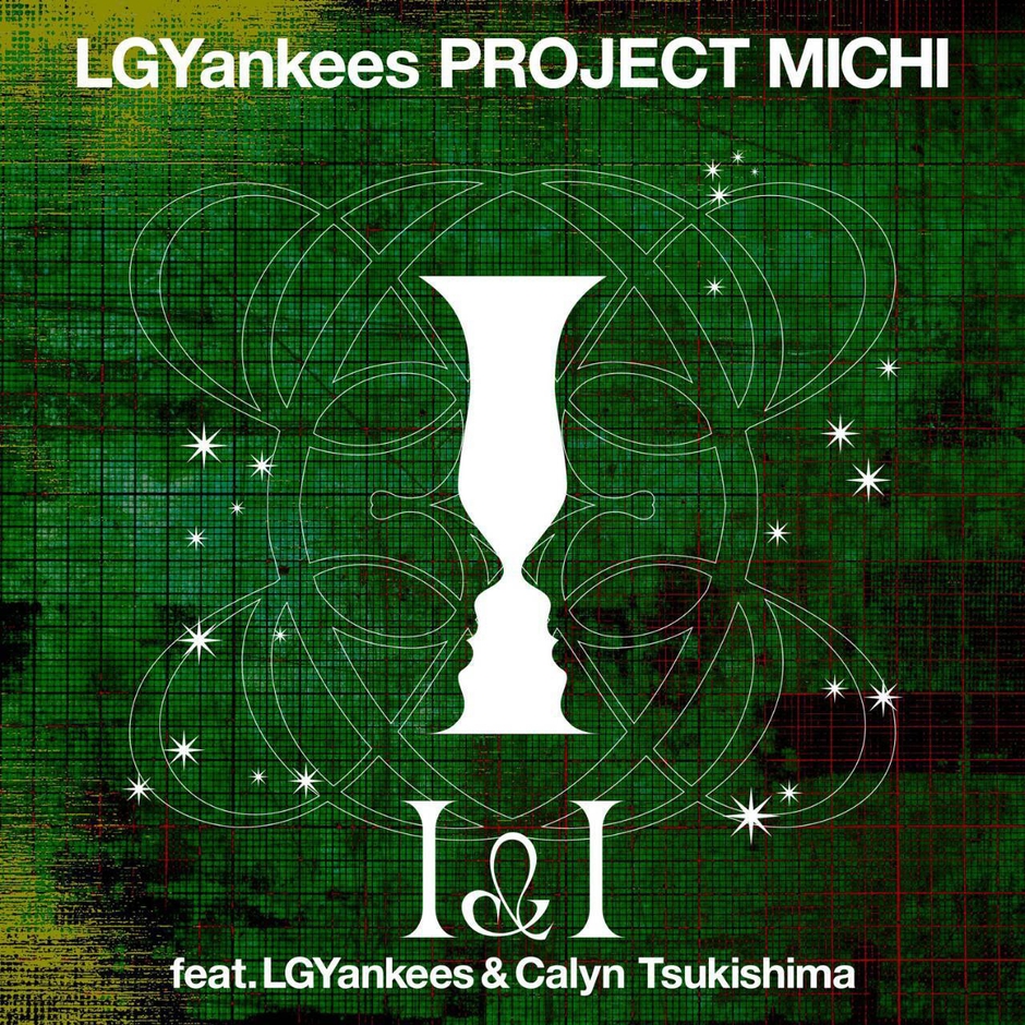 I&I feat.LGYankees&CalynTsukishimaジャケット写真