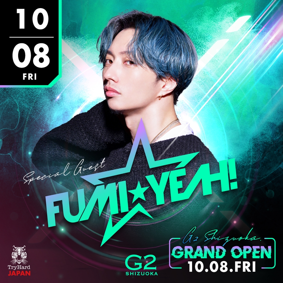 2021.10.8(FRI) SPECIAL GUEST:DJ FUMI★YEAH!