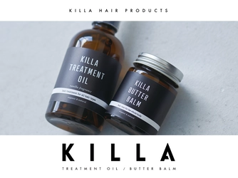 人気サロンプロデュースのヘアケアブランド 【KILLA PRODUCT】 12/8より全国のロフトで先行販売決定！