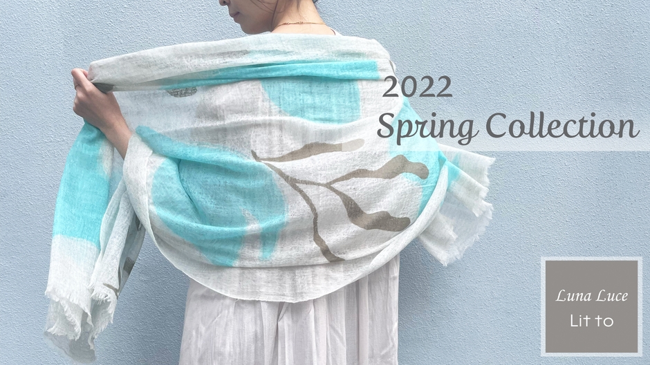 Luna Luce Lit to 2022 Early Spring Collection