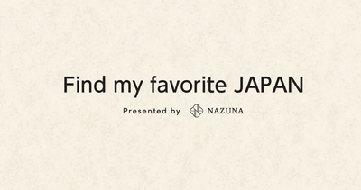 ラグジュアリー旅館 Nazuna 京都 椿通、厳選された 日本ブランド商品の展示販売会を2月14日(水)より開催　 関口メンディーさんがスペシャルサポーターに就任