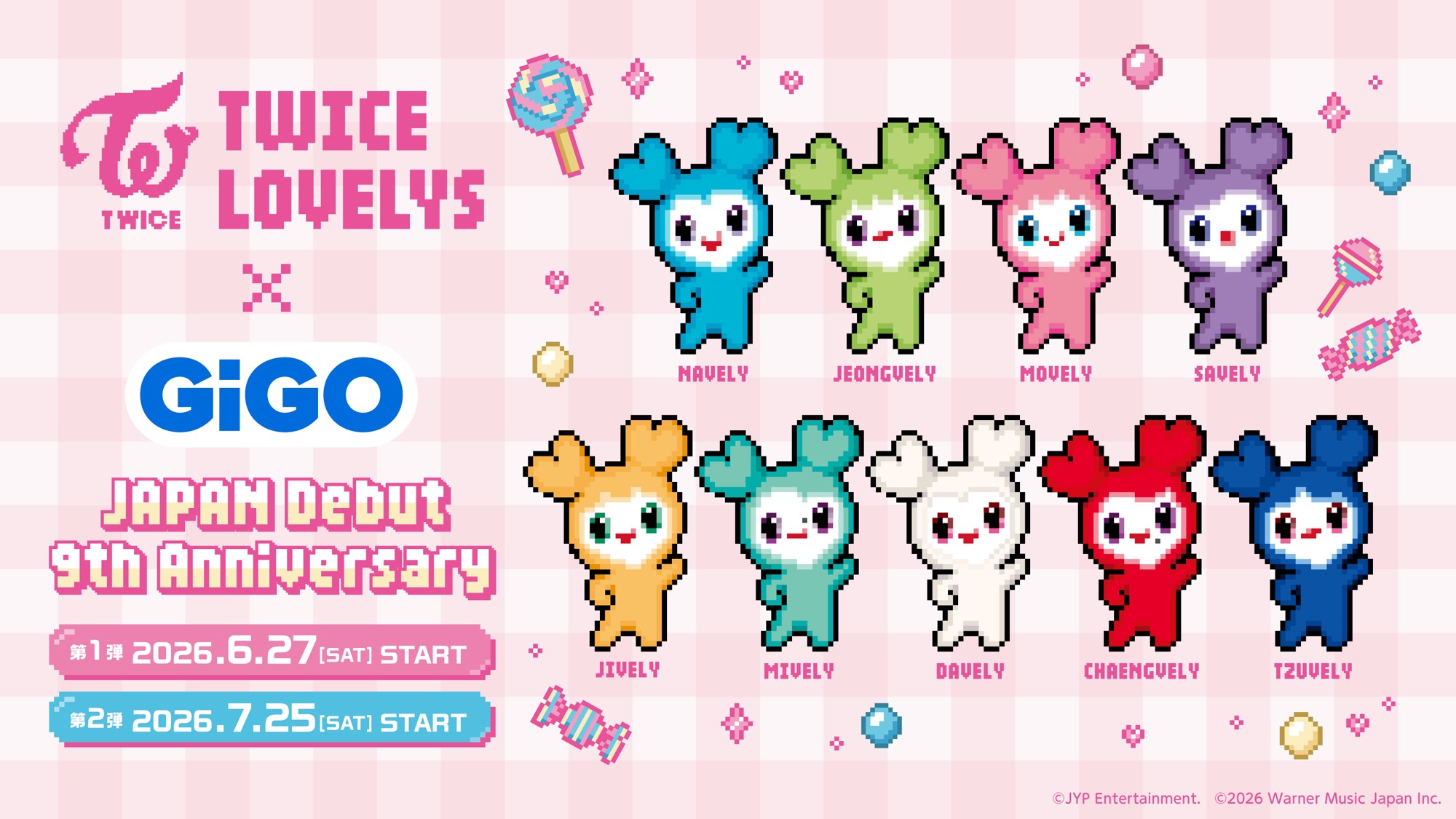 『TWICE』 JAPANデビュー9周年記念！
ドットデザインの『TWICE LOVELYS』がGiGO限定景品として登場！