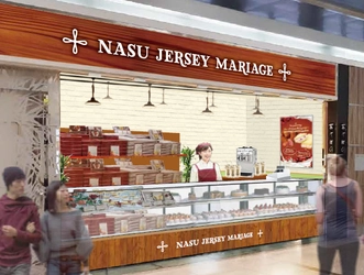 本州一の生乳生産地で生まれたスイーツブランド 「Nasu　Jersey　Mariage　～那須ジャージーマリアージュ～」が 初出店！ジャージーミルクと魅力溢れるマリアージュ