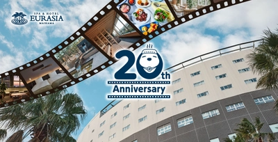 SPA＆HOTEL舞浜ユーラシア【開業20周年記念イベント】開催！