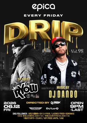 6月12日(金) DRIP Vol.98
