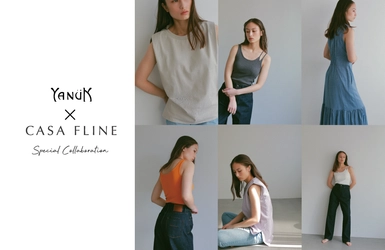 YANUK×CASA FLINE 初のスペシャルコレクションが登場！ ～人に、地球に優しいアイテムを共に創りあげました～