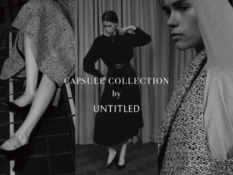 UNTITLED（アンタイトル） 新ライン「UNTITLED CAPSULE COLLECTION （アンタイトル カプセル コレクション）を期間限定で 9月11日(月)より発売スタート