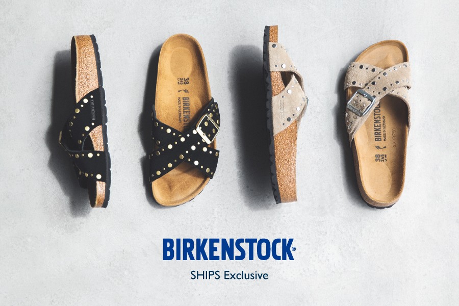 【SHIPS】BIRKENSTOCKのエクスクルーシブモデルを5月1日（金）より発売開始！
