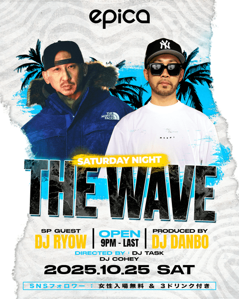 10月25日(土) THE WAVE