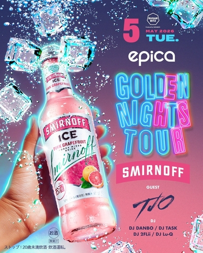 5月5日(火) SMIRNOFF GOLDEN NIGHTS TOUR