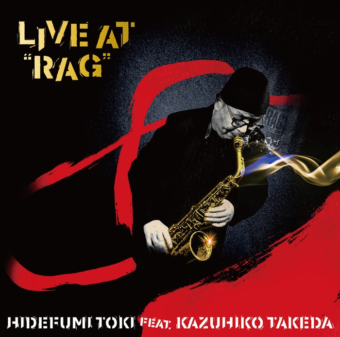 土岐英史feat.竹田一彦『Live at “RAG”』ジャケット