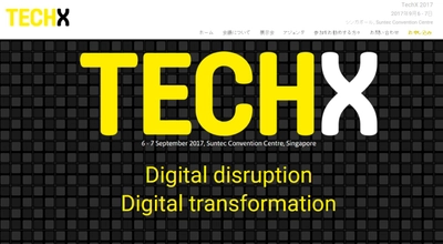 国際会議 「TechX 2017-テックエックス 2017年」(Terrapinn Pte Ltd主催）の参加お申込み受付開始